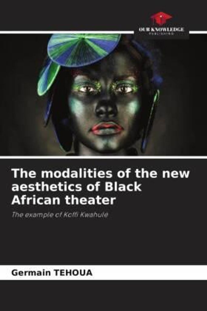 Tehoua, G: Modalities of the new aesthetics of Black African
