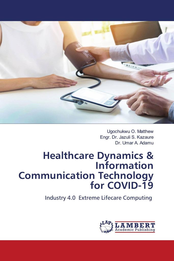 Healthcare Dynamics & Information Communication Technology for