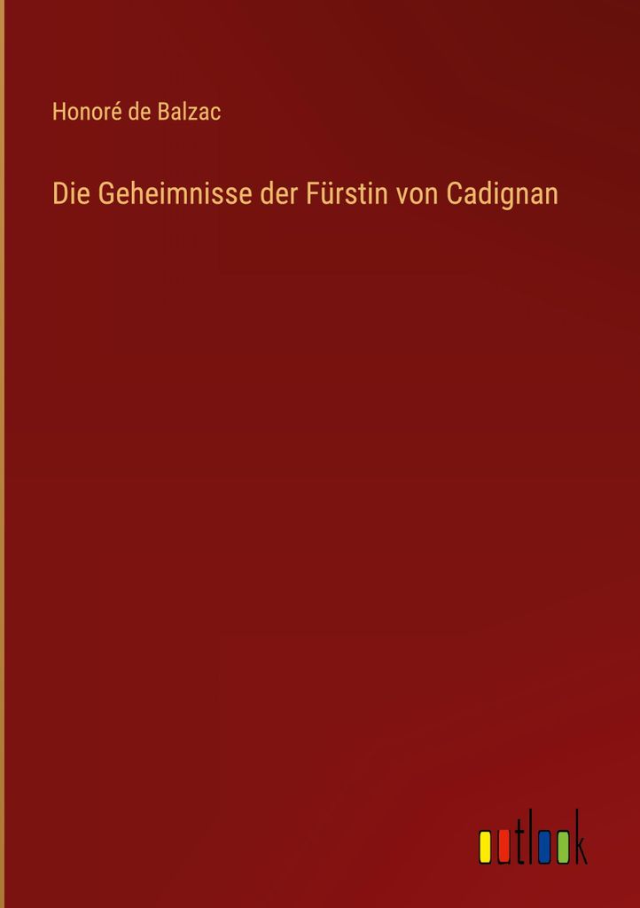 Die Geheimnisse der Fürstin von Cadignan