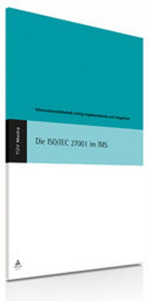 Die ISO/IEC 27001 im IMS