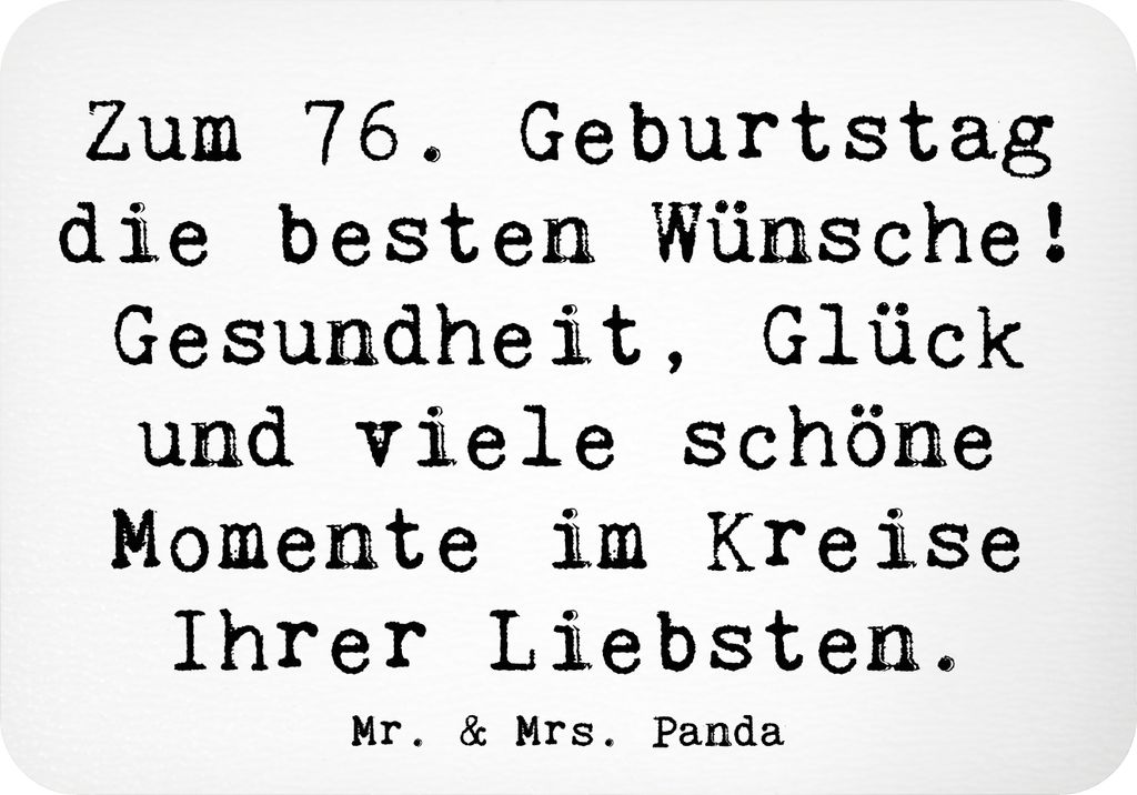 Mr. & Mrs. Panda Kühlschrankmagnet Spruch 76. Geburtstag - Weiß - Geschenk, whiteboardmagnet, Erinnerungen, Glück, Gesundheit, für Großvater, ...