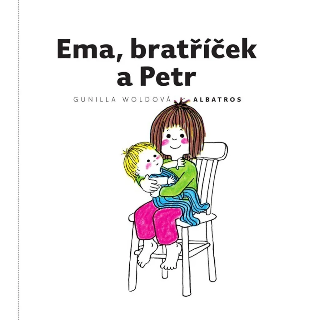Livre pour raconter l'arrivée d'un frère : Ema, bratříček a Petr