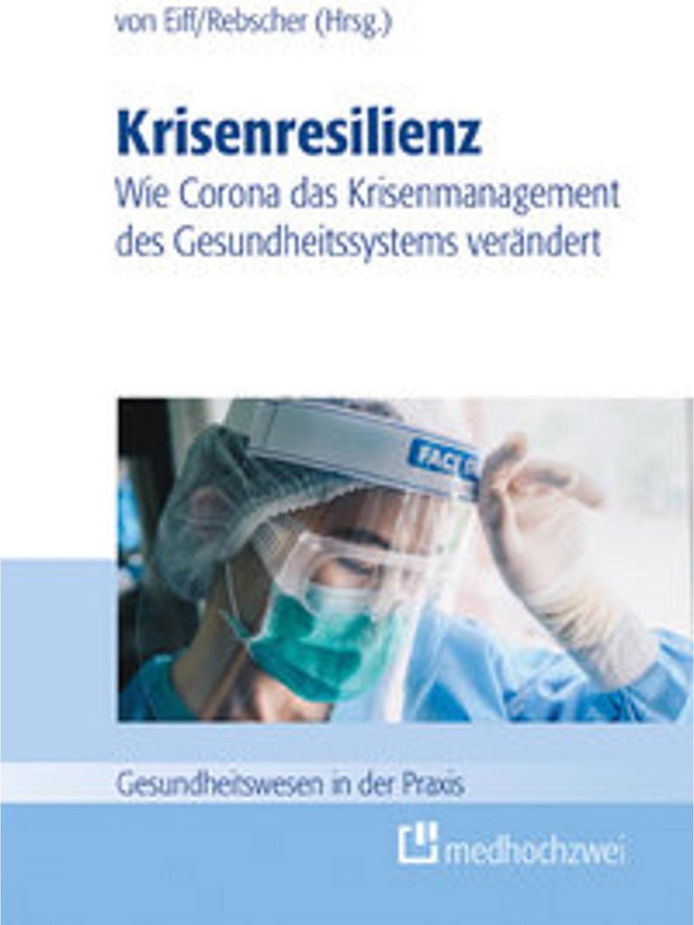 Krisenresilienz - Wie Corona das Krisenmanagement des Gesundheitssystems verändert