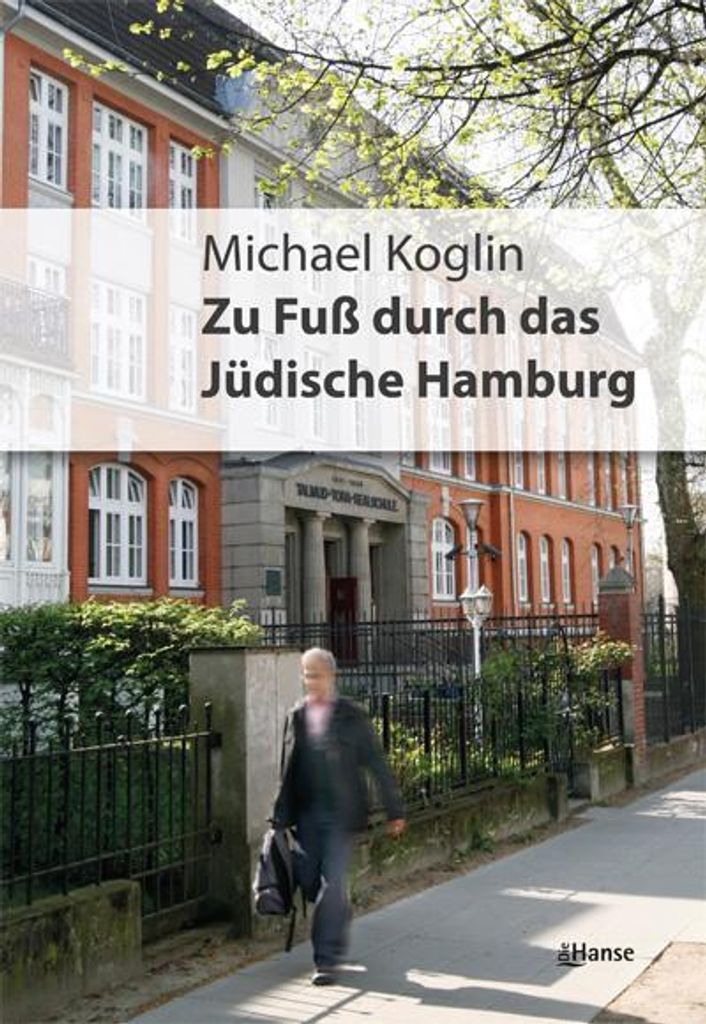 Zu Fuß durch das jüdische Hamburg