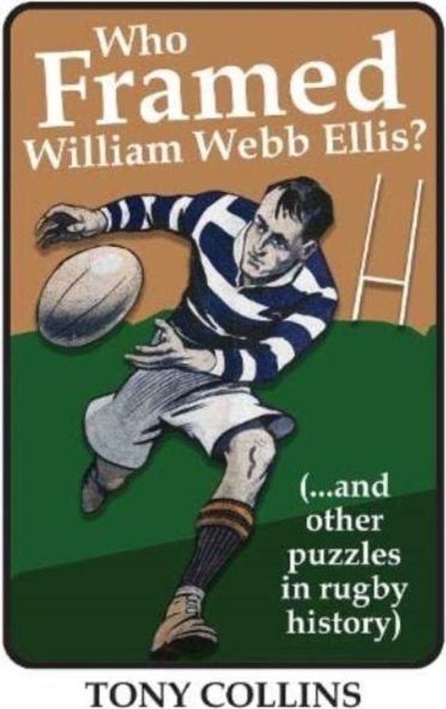 Who Framed William Webb Ellis