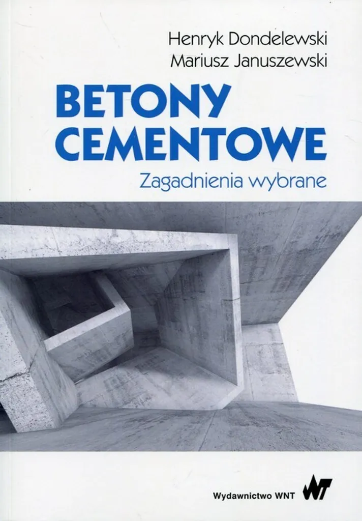 Bétons à base de ciment par Henryk Dondelewski : livre technique polonais