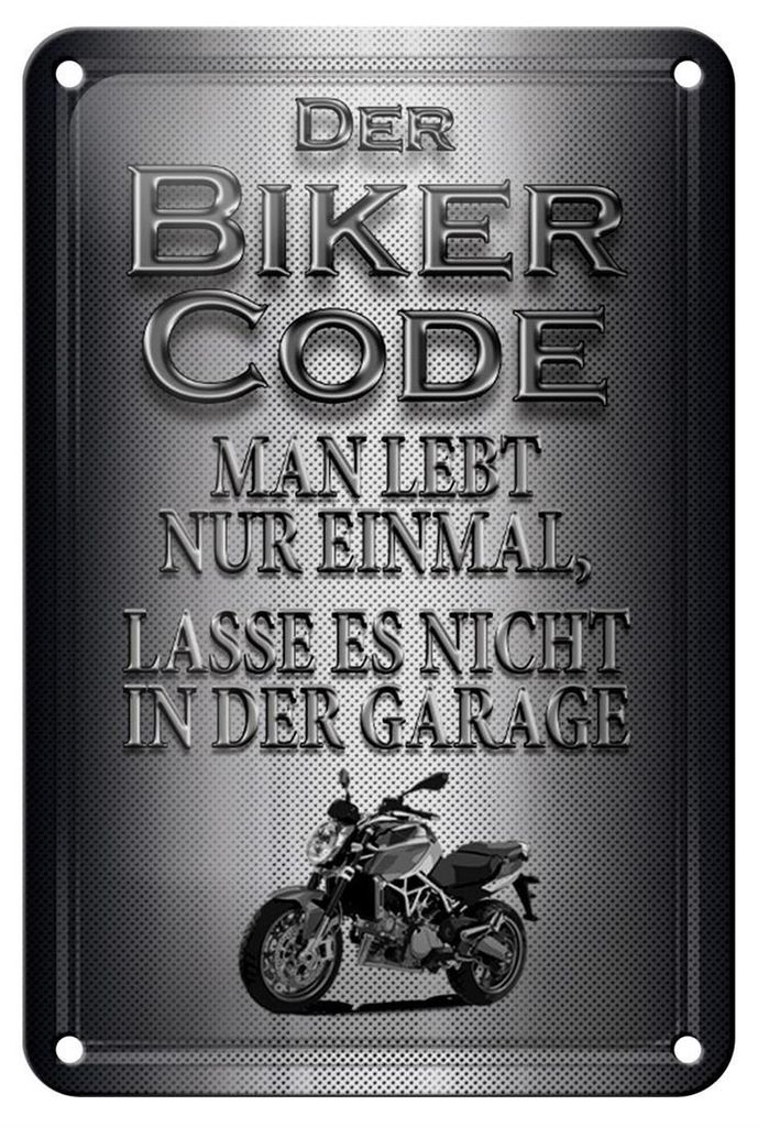 Blechschild Motorrad 12x18cm Biker Code man lebt nur einmal
