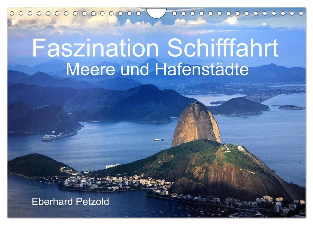 Faszination Schifffahrt - Meere und Hafenstädte (Wandkalender 2027 DIN A4 quer), CALVENDO Monatskalender