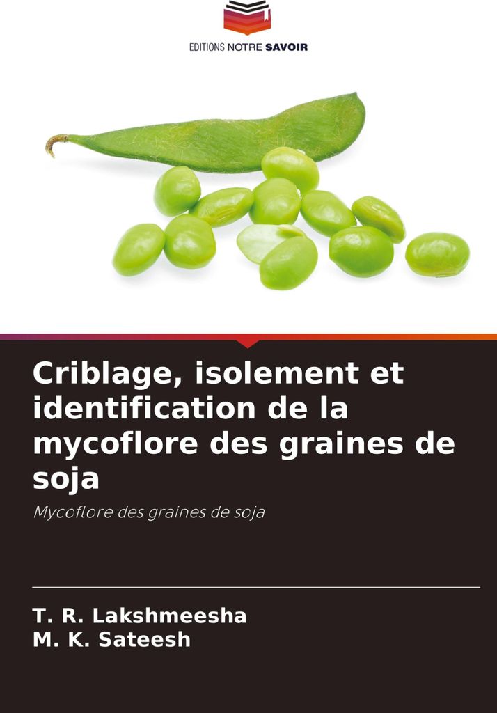 Criblage, isolement et identification de la mycoflore des graines de soja
