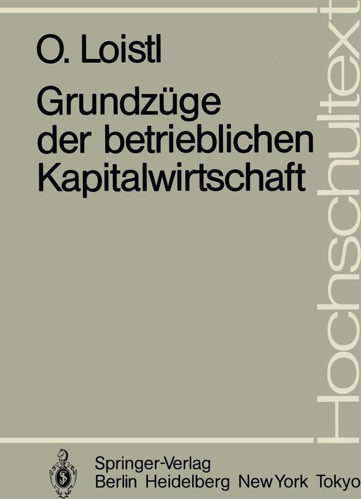 Grundzüge der betrieblichen Kapitalwirtschaft