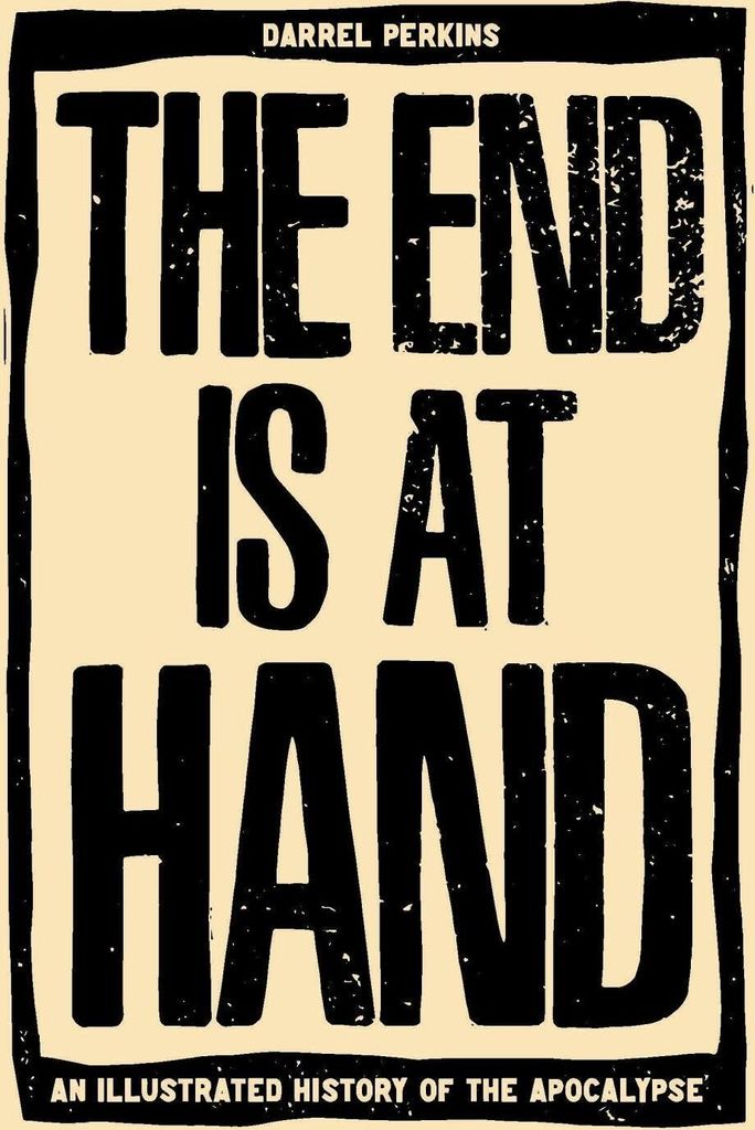 The End Is at Hand