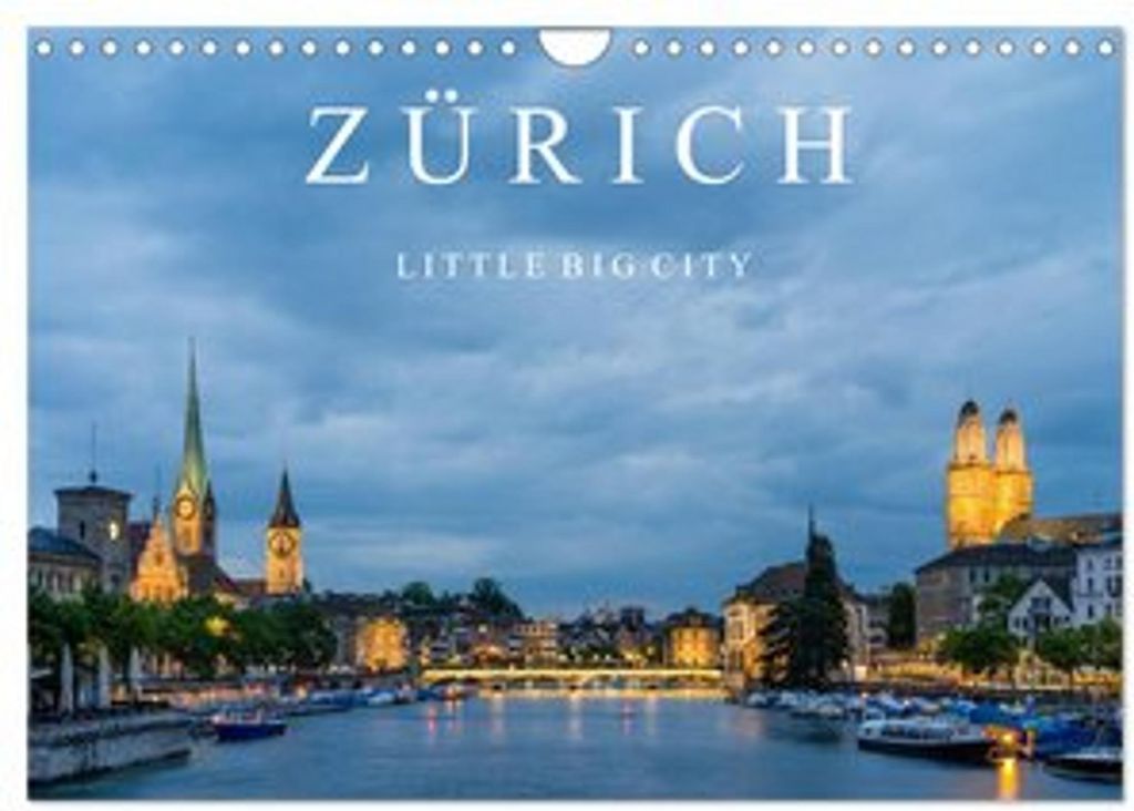 ZÜRICH - Little Big City (Wandkalender 2026 DIN A4 quer), CALVENDO Monatskalender