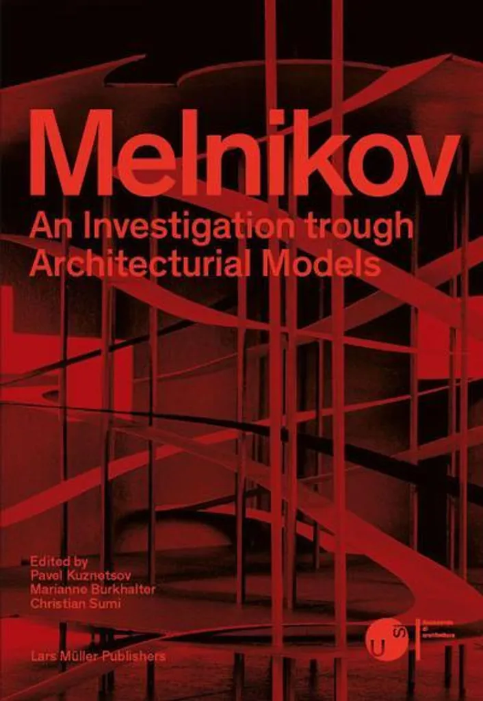 Livre d'Architecture Melnikov : Étude Approfondie des Maquettes Russes