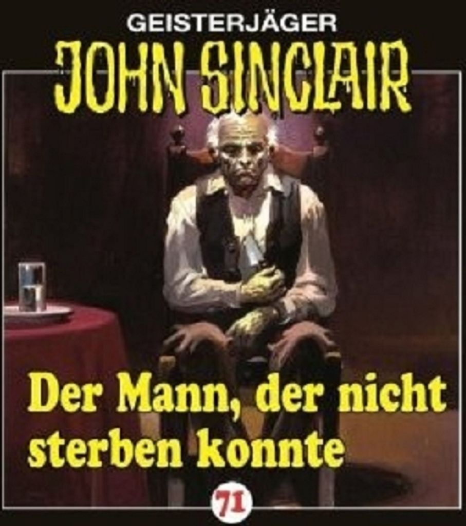 Geisterjäger John Sinclair - Der Mann, der nicht sterben konnte, Audio-CD
