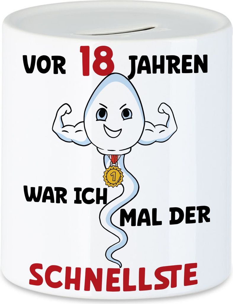 Vor 18 Jahren War Ich Mal Der Schnellste Spardose 18. Geburtstag Happy Birthday Geburtstagskind Geburtstagsparty