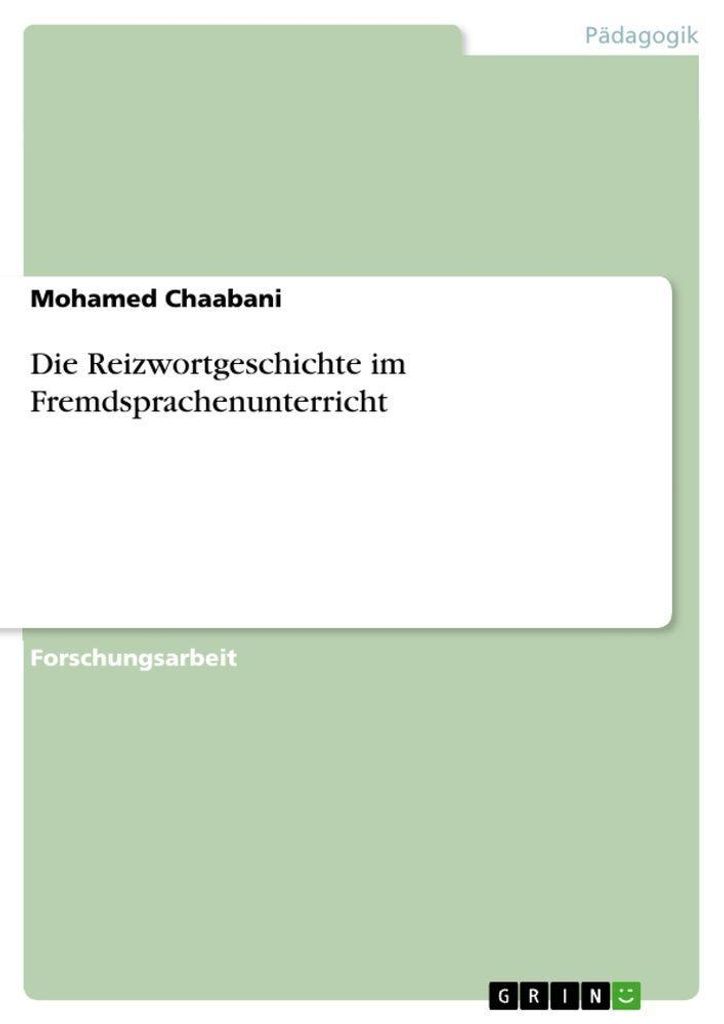 Die Reizwortgeschichte im Fremdsprachenunterricht