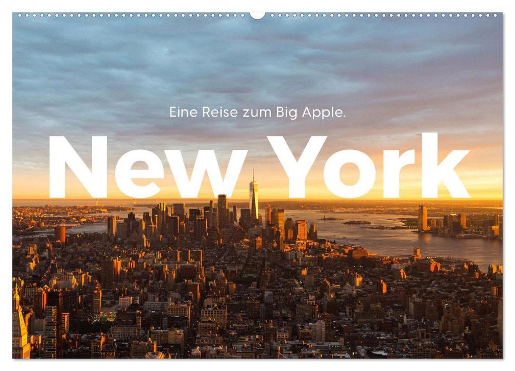 New York - Eine Reise zum Big Apple. (Wandkalender 2027 DIN A2 quer), CALVENDO Monatskalender