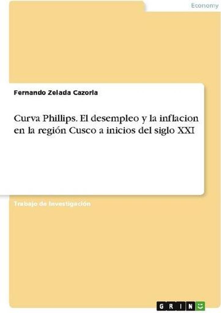 Phillips-Kurve. Arbeitslosigkeit und Inflation in der Region Cusco zu Beginn des 21. Jahrhunderts