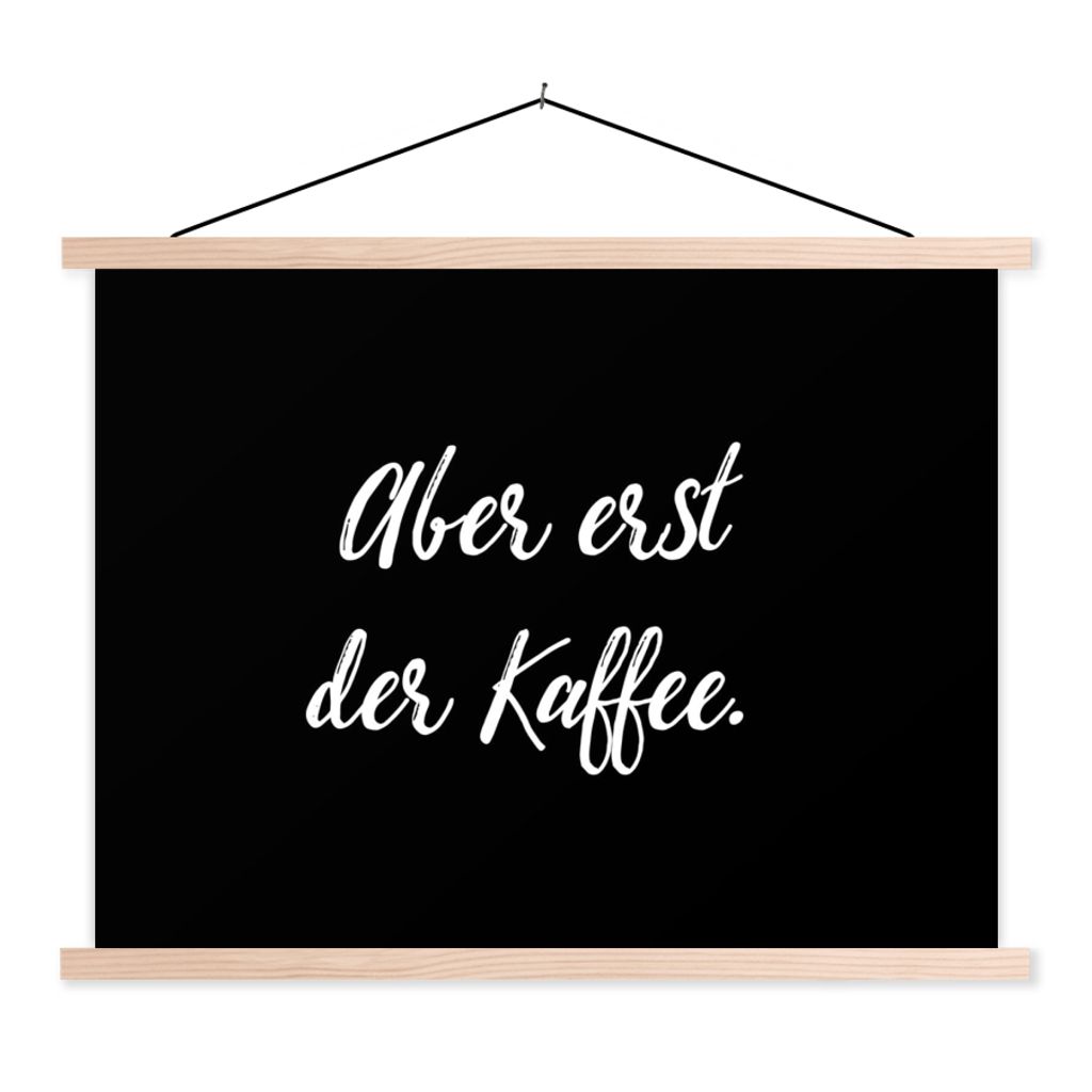 MuchoWow Textilposter Zitate - Sprichwörter - Aber erst der Kaffee - Kaffee 60x45 cm mit holzfarbenen Rahmen - Bild