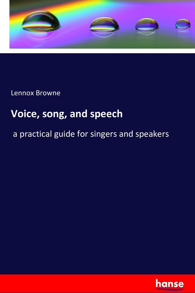 Voice, song, and speech