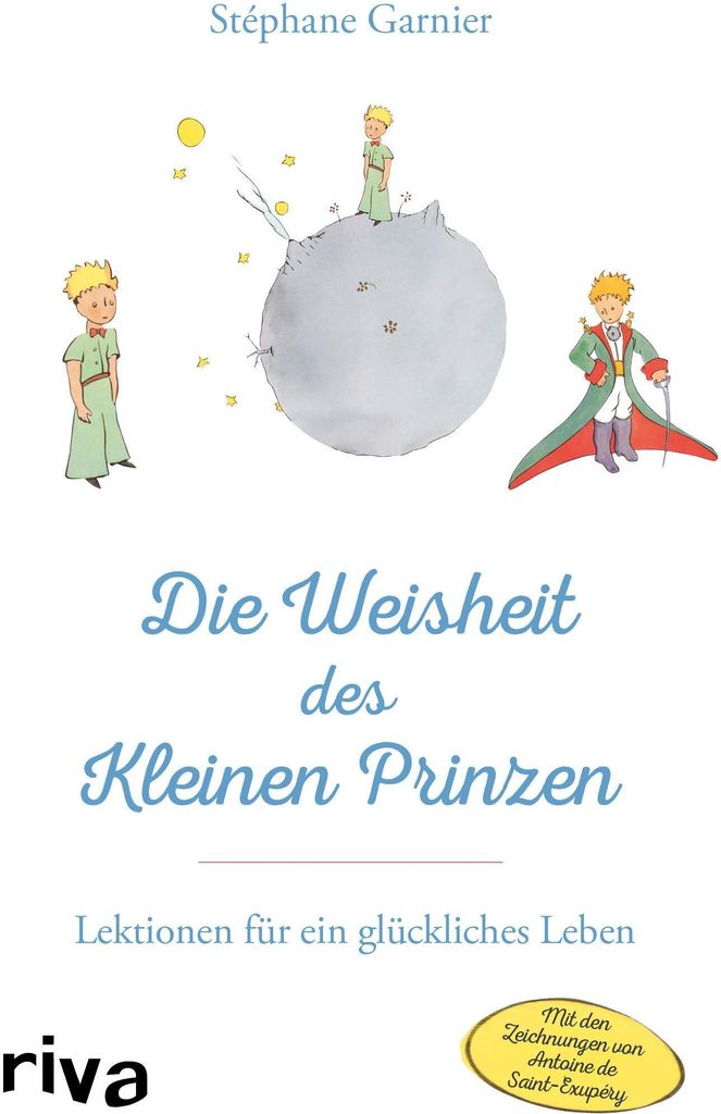 Die Weisheit des Kleinen Prinzen