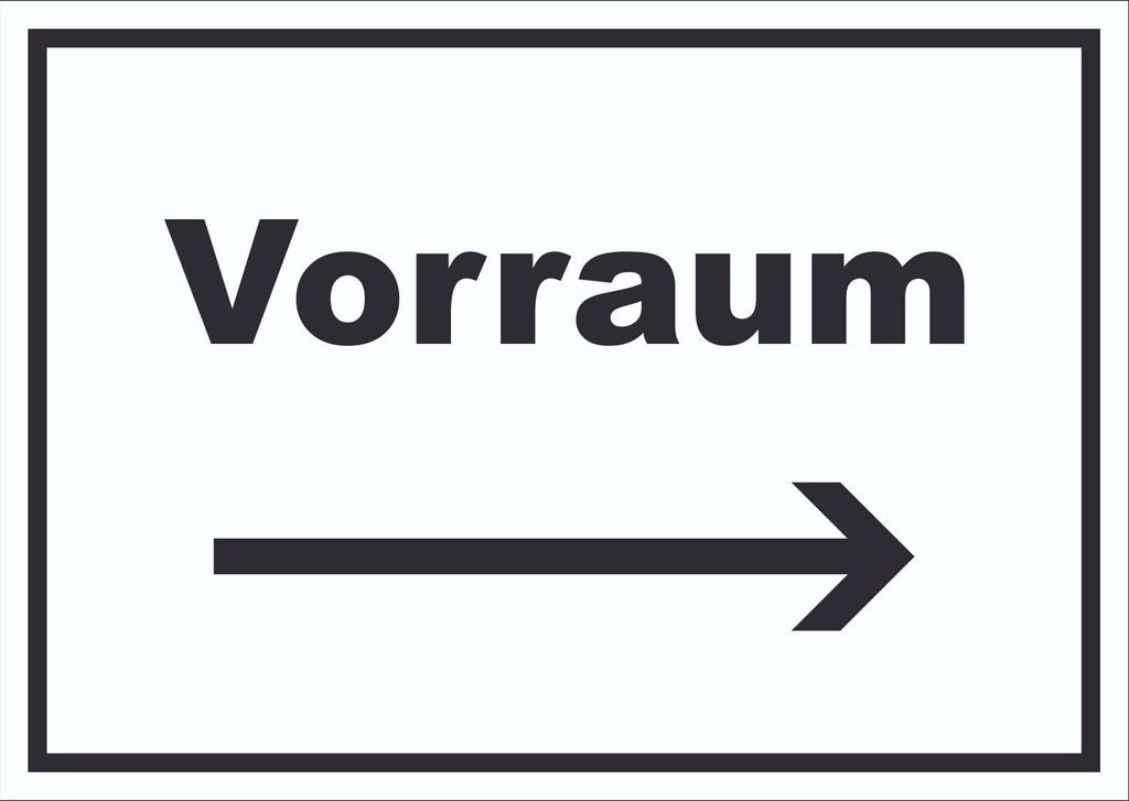 Vorraum Schild mit Text und Richtungspfeil rechts Diele Vorzimmer waagerecht A6 Rückseite selbstklebend