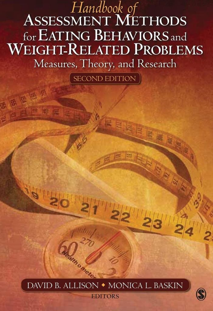 Handbook of Assessment Methods for Eating Behaviors and Weight-Related Problems