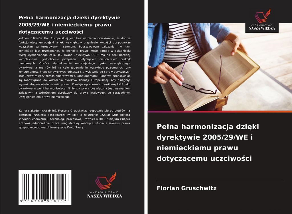 Pe¿na harmonizacja dzi¿ki dyrektywie 2005/29/WE i niemieckiemu prawu dotycz¿cemu uczciwo¿ci