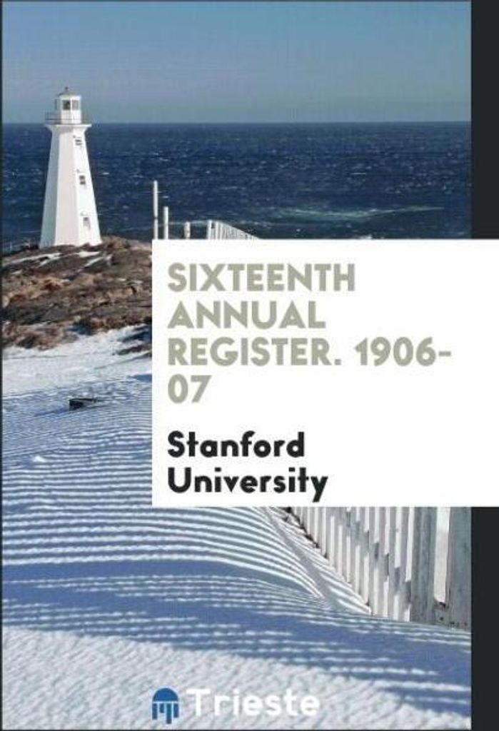 Sixteenth Annual Register. 1906-07