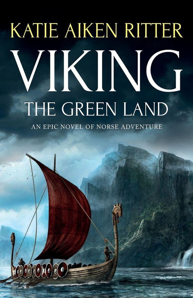Viking: The Green Land: An Epic Novel of Norse Adventure.by Ritter, Aiken New.
