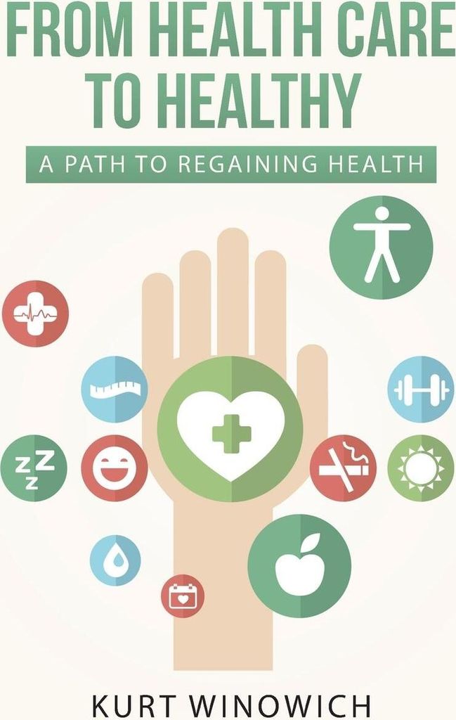 From Health Care to Healthy