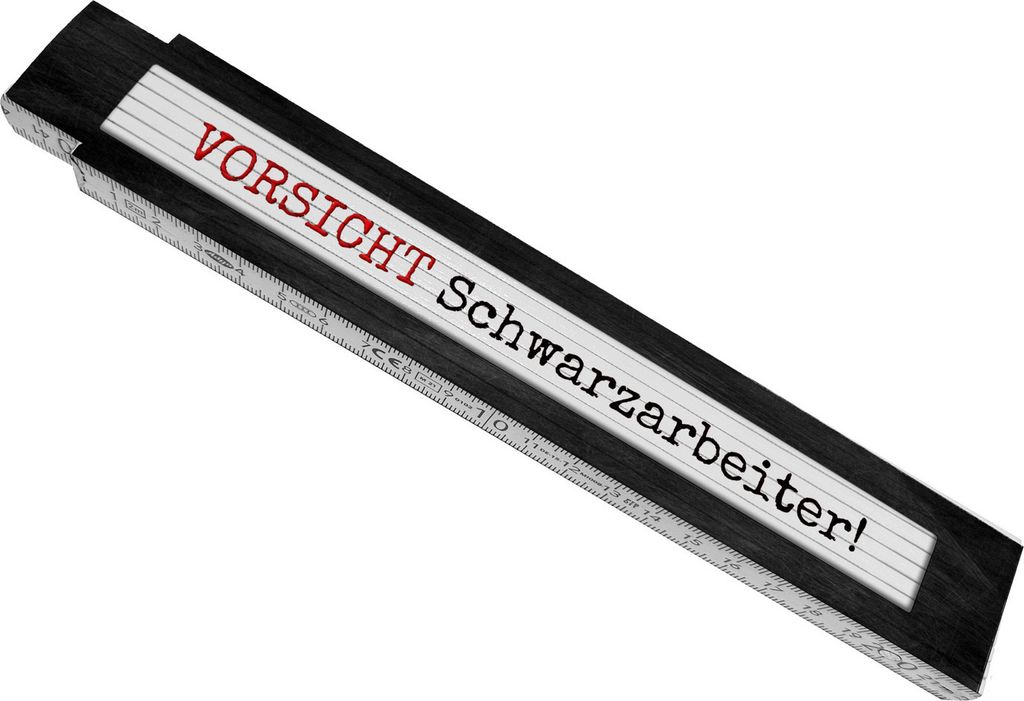 Vorsicht Schwarzarbeiter Meterstab aus Holz in Schwarz und Weiß