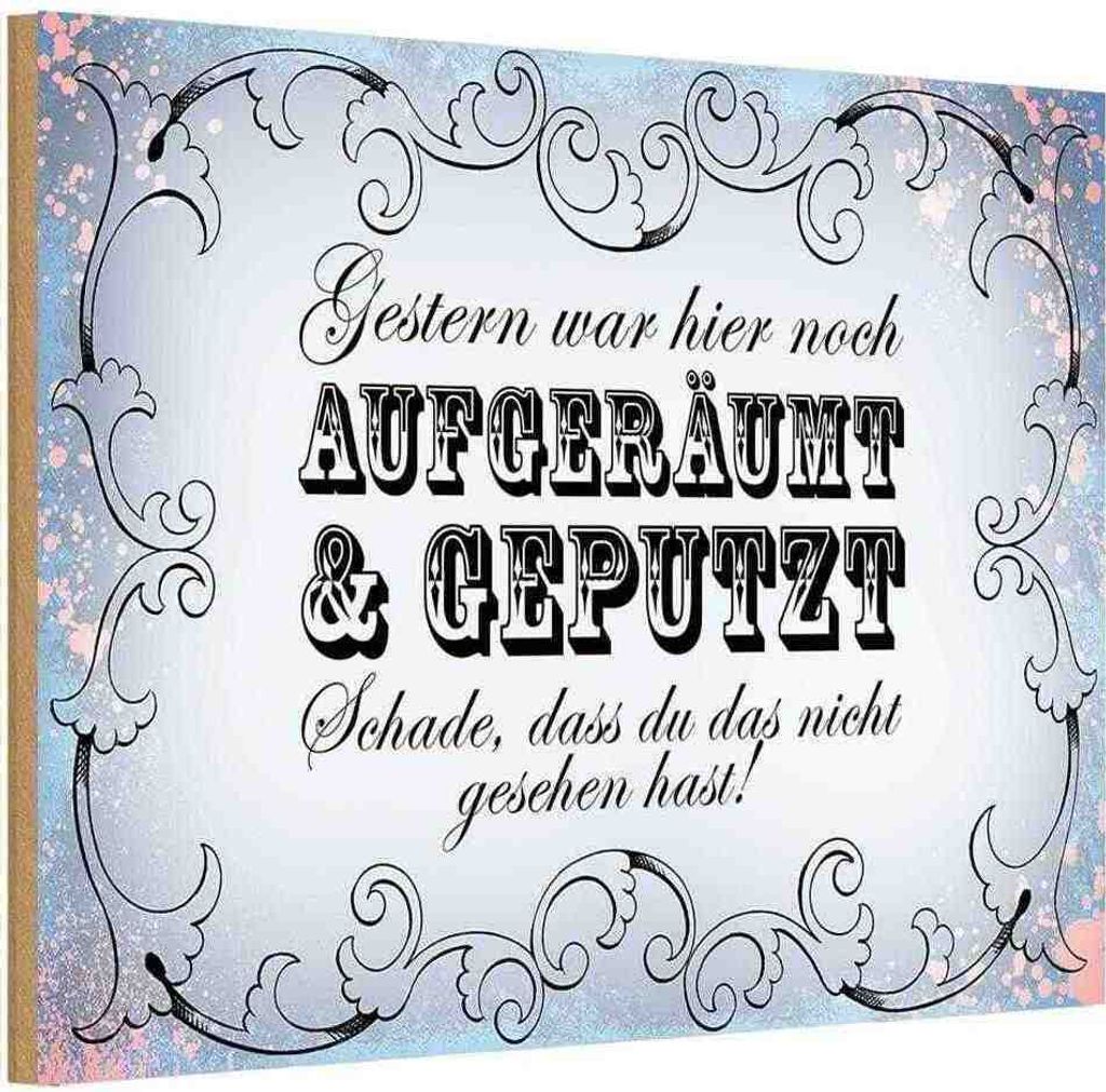 vianmo Holzschild 12x18 cm Gestern hier aufgeräumt geputzt Dekoration