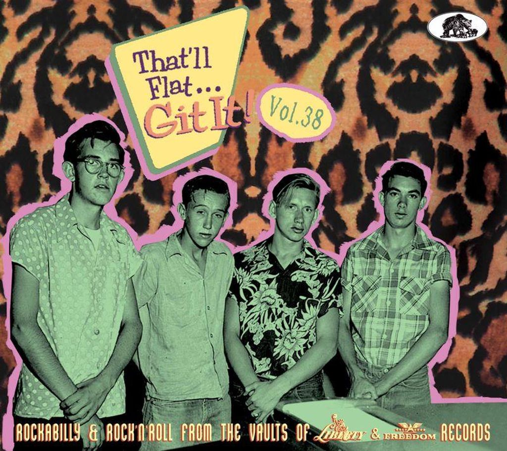 Various Artists: That’ll Flat Git It! Vol. 38: Rockabilly & Rock 'n' Roll From The Vaults Of Liberty & Freedom - - (CD / T)