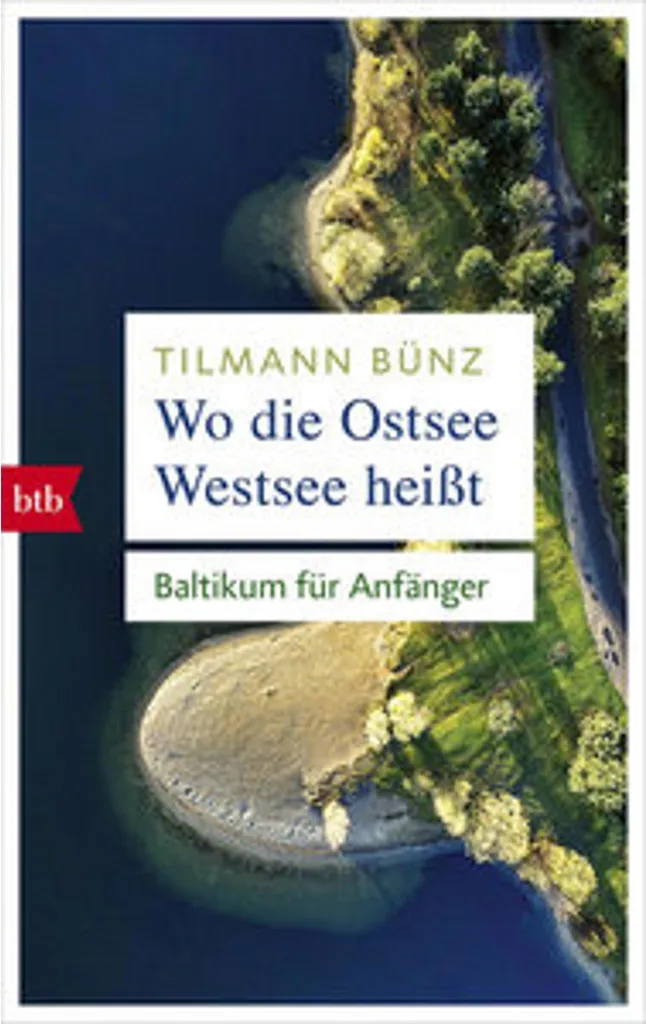 Livre Wo die Ostsee Westsee heißt : voyage historique en mer Baltique