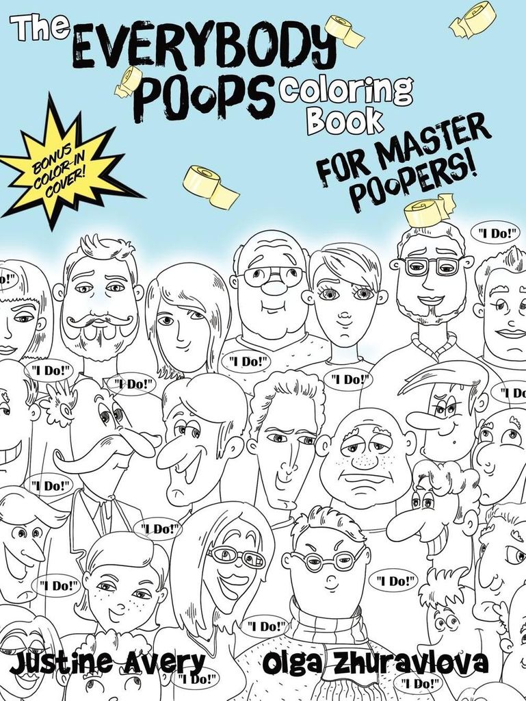 The Everybody Poops Coloring Book for Master Poopers!