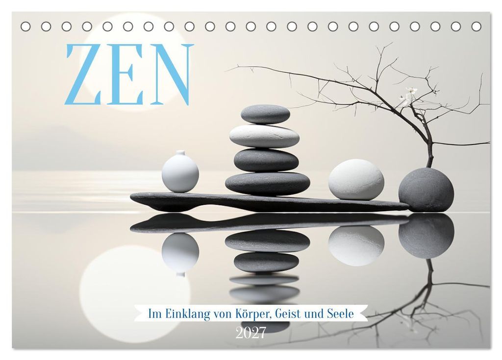 Zen (Tischkalender 2027 DIN A5 quer), CALVENDO Monatskalender
