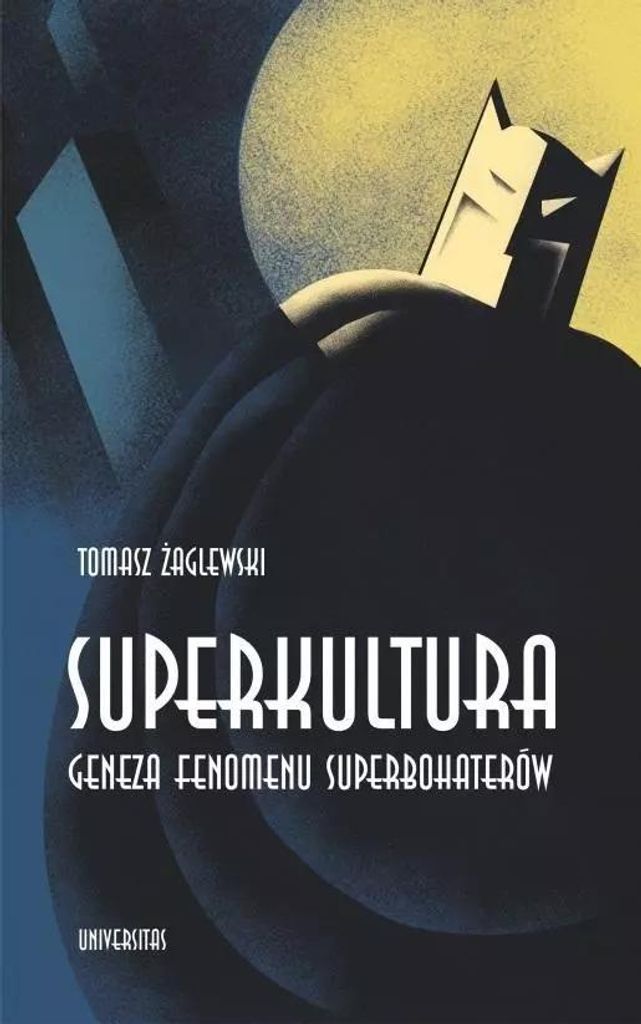 Die Superkultur. Die Ursprünge des Superheldenphänomens