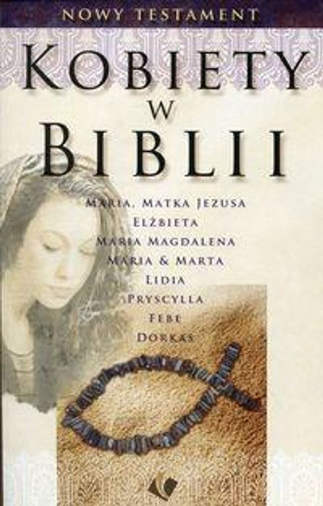 Kobiety w Biblii Nowy Testament - (Buch auf Polnisch)