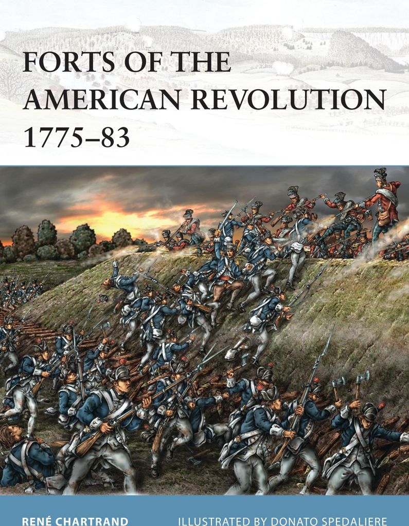 Forts of the American Revolution 1775-83