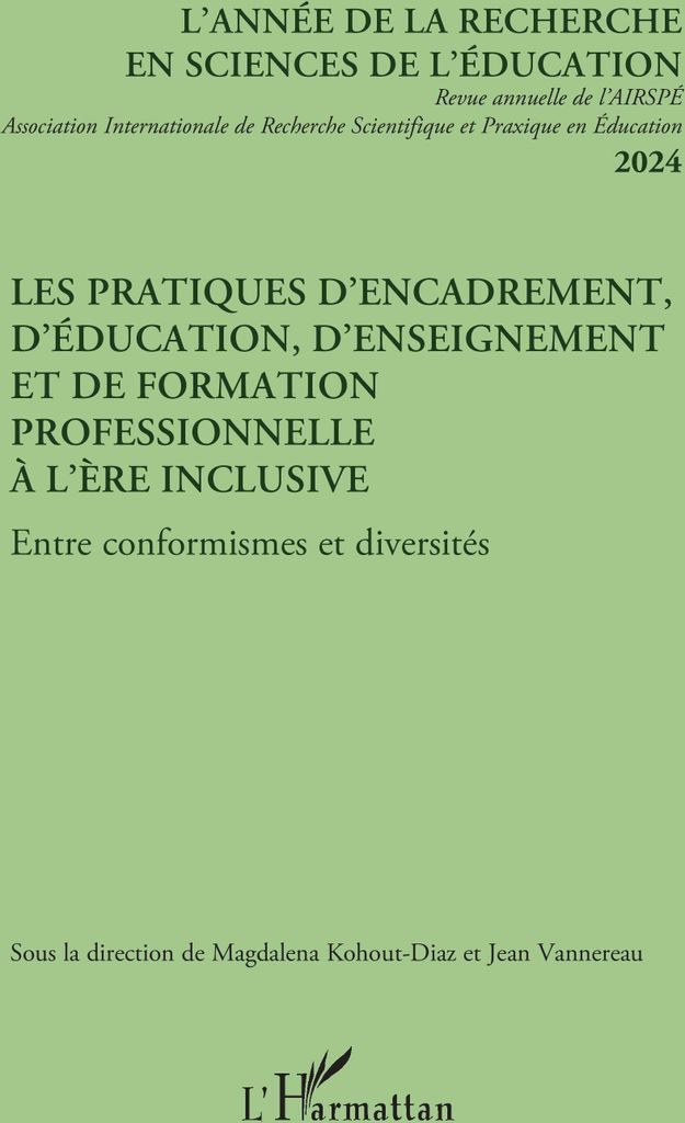 Les pratiques d¿encadrement, d¿éducation, d¿enseignement et de formation professionnelle à l¿ère inclusive