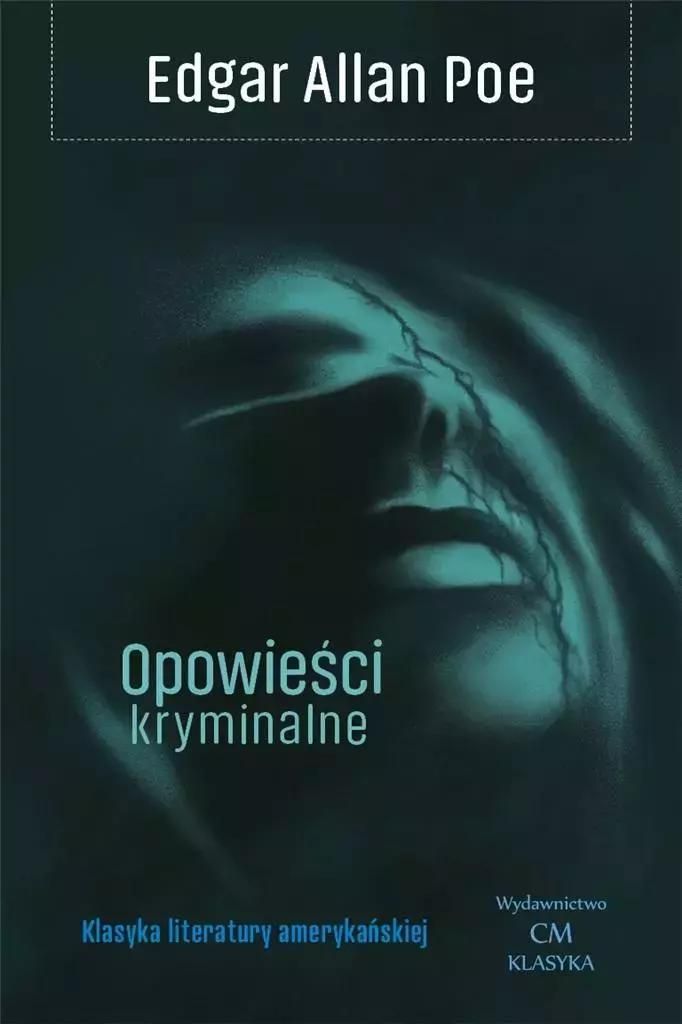 Opowieści kryminalne - Edgar Allan Poe (Kriminalliteratur Zdjęcie produktu 