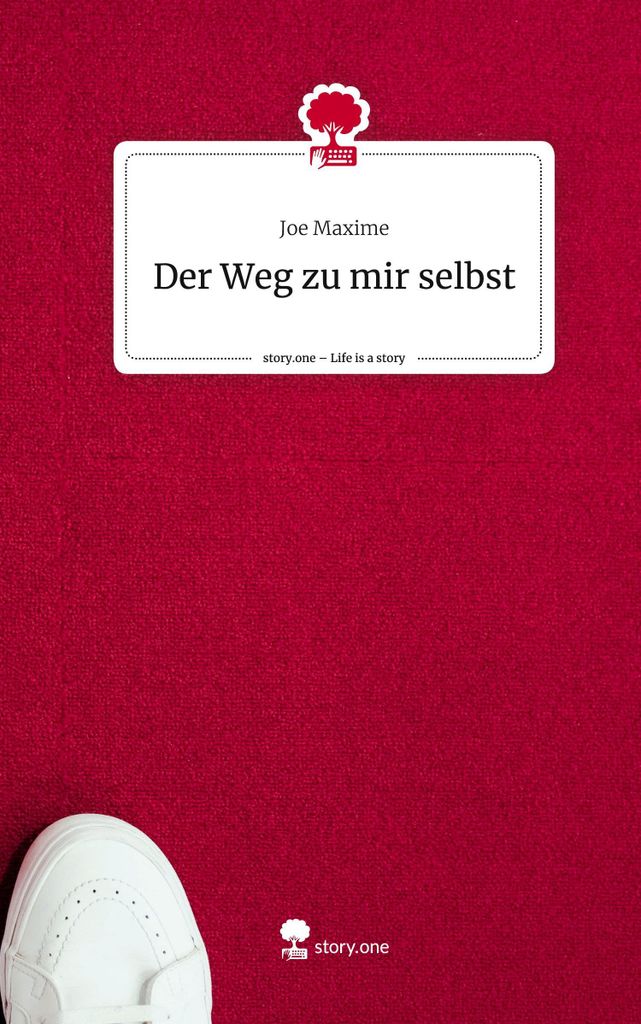 Der Weg zu mir selbst. Life is a Story - story.one