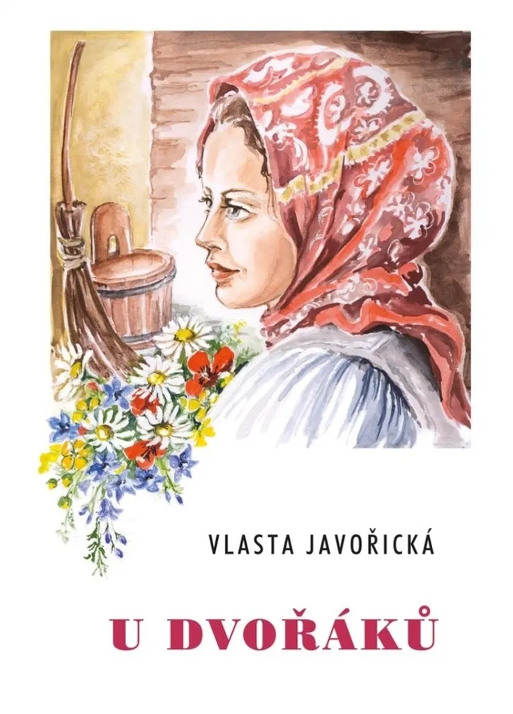 U Dvořáků (Javořická Vlasta) : Livre Idéal pour Apprendre le Tchèque