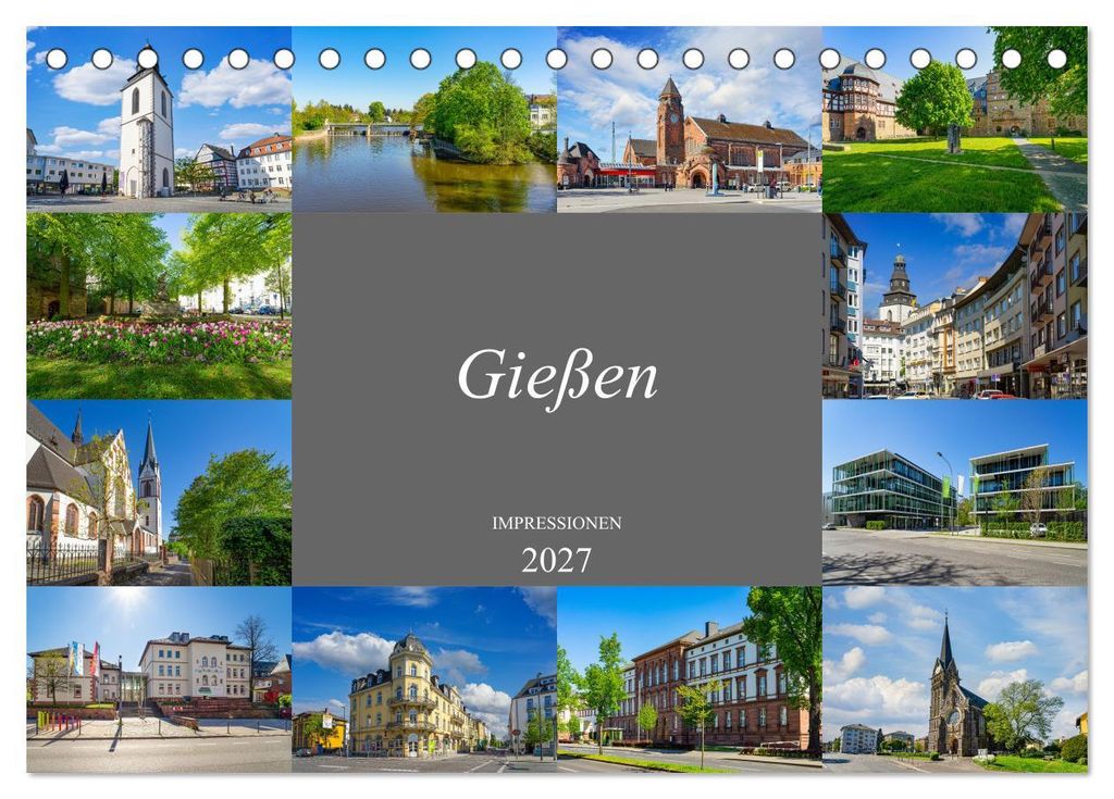Gießen Impressionen (Tischkalender 2027 DIN A5 quer), CALVENDO Monatskalender