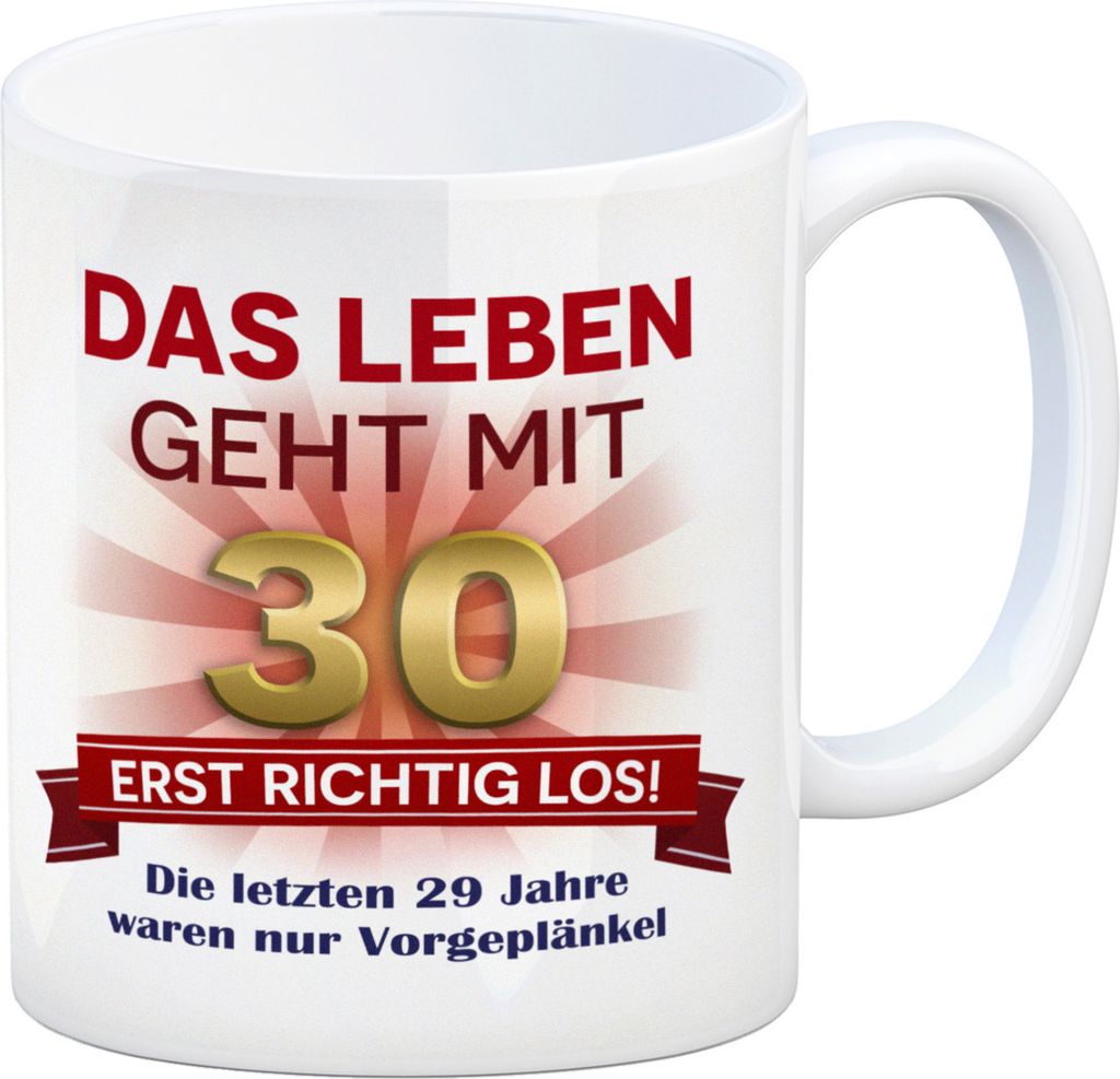 30. Geburtstag Kaffeebecher mit lustigem Spruch: Vorgeplänkel