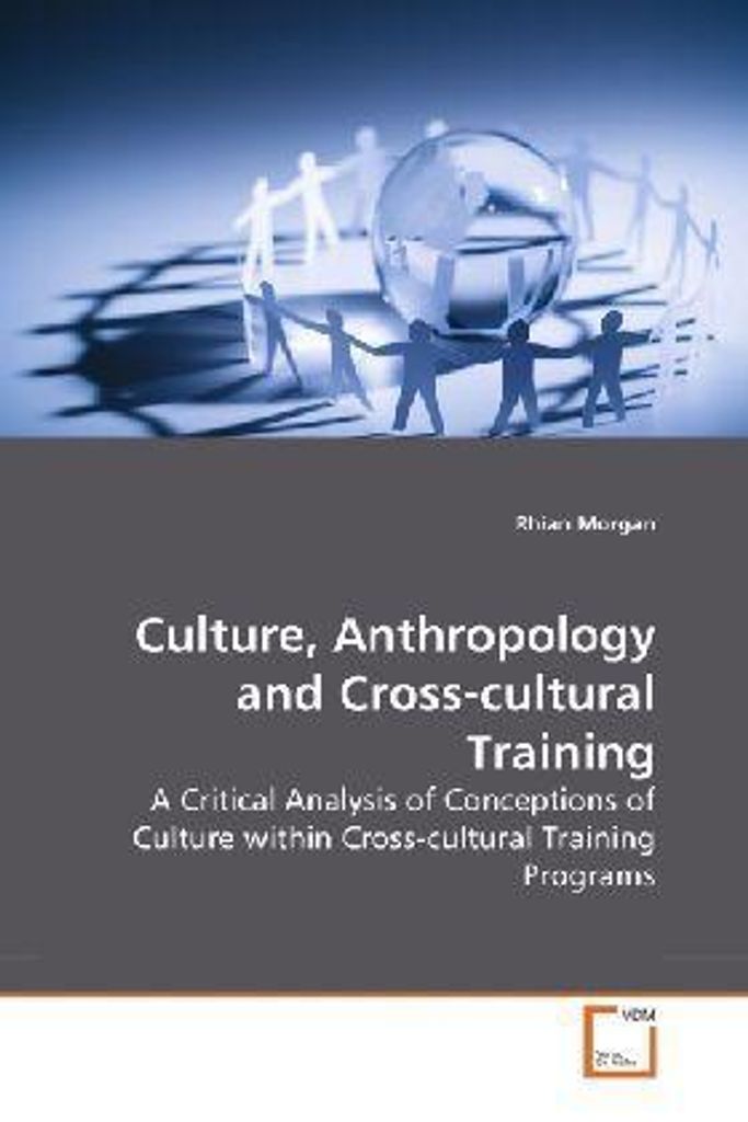 Culture, Anthropology and Cross-cultural Training