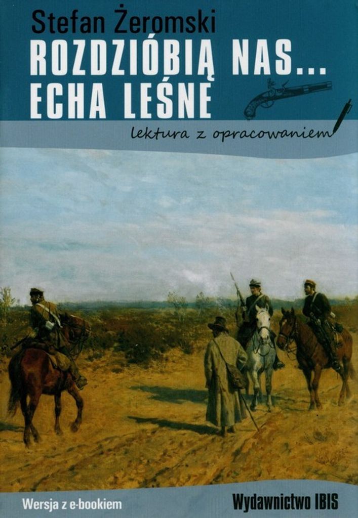 Rozdzióbią Nas... Echa Leśne. Lektura Z Opracowaniem