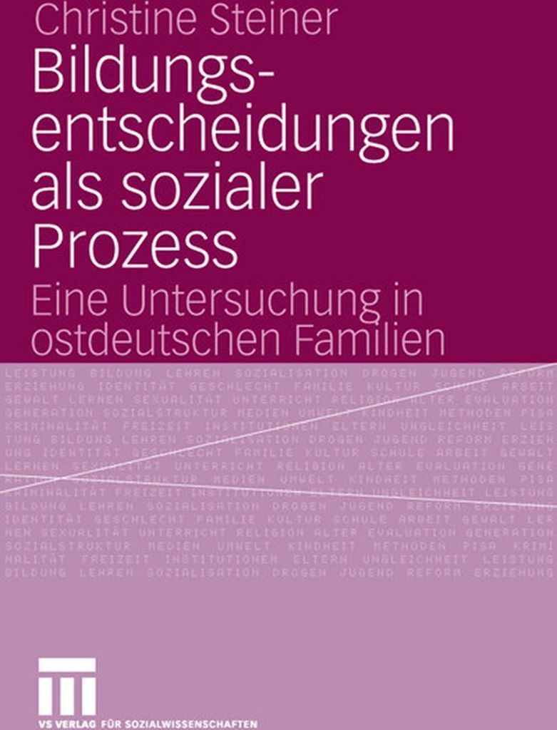 Bildungsentscheidungen als sozialer Prozess