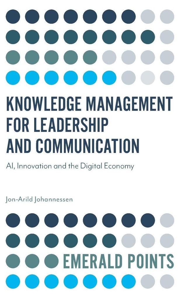 Knowledge Management for Leadership and Communication